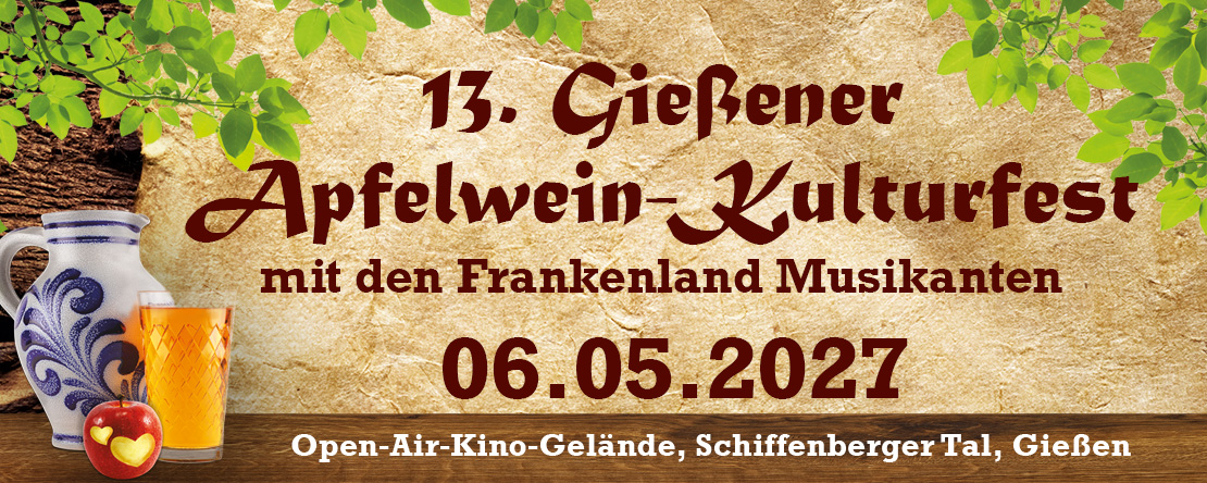 13. Gießener Apfelwein-Kulturfest – 06.05.2027